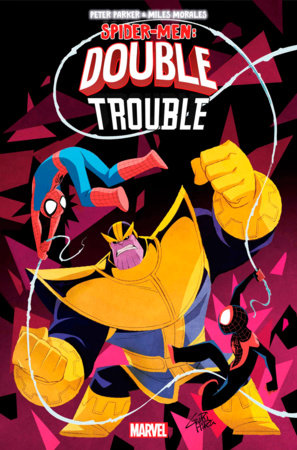 PETER PARKER & MILES MORALES SPIDER-MEN DOUBLE TROUBLE #4 PRE-ORDER