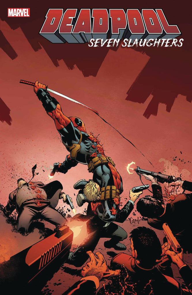 DEADPOOL SEVEN SLAUGHTERS #1 PRE-ORDER