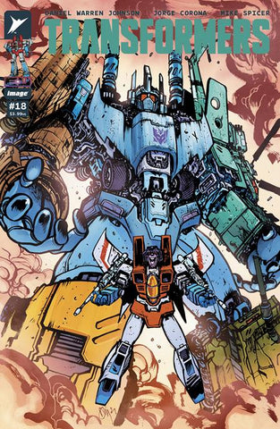 TRANSFORMERS #18 CVR A DANIEL WARREN JOHNSON & MIKE SPICER