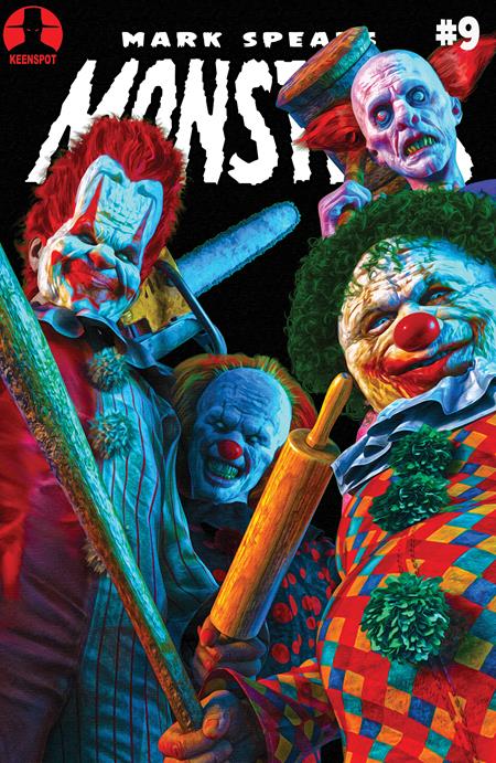 MARK SPEARS MONSTERS #9 CVR C MARK SPEARS SEND IN THE CLOWNS VARIANT