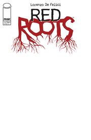 RED ROOTS #1 COVER PACK PRE-ORDER