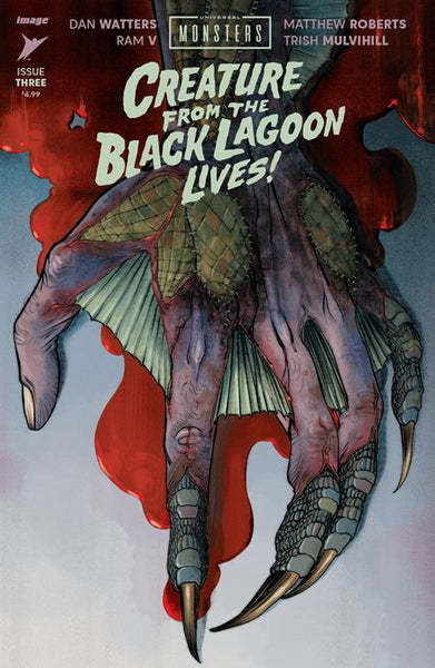 UNIVERSAL MONSTERS CREATURE FROM THE BLACK LAGOON LIVES - COMPLETE SERIES WITH VARIANTS - 7 BOOKS