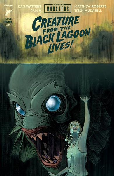 UNIVERSAL MONSTERS CREATURE FROM THE BLACK LAGOON LIVES - COMPLETE SERIES WITH VARIANTS - 7 BOOKS