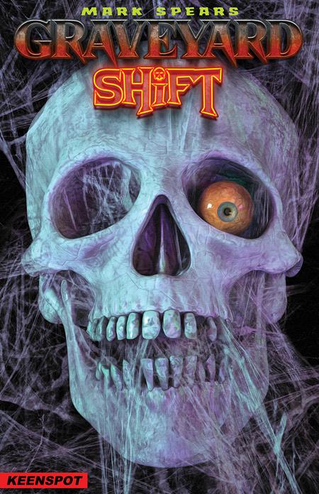 MARK SPEARS GRAVEYARD SHIFT #1 COVER PACK PRE-ORDER