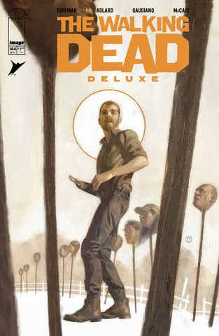 WALKING DEAD DELUXE #144 CVR D JULIAN TOTINO TEDESCO VAR (MR)