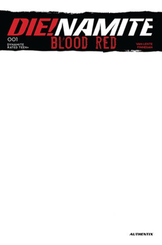 DIE!NAMITE BLOOD RED #1 CVR E BLANK AUTHENTIX VARIANT