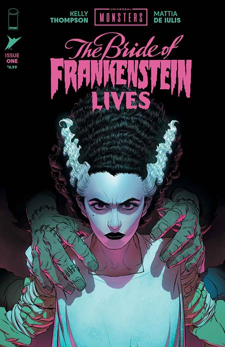 UNIVERSAL MONSTERS BRIDE OF FRANKENSTEIN LIVES #1 (OF 4) CVR A MATTIA DE IULIS