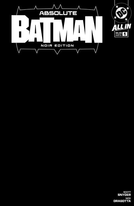 ABSOLUTE BATMAN NOIR EDITION #1 CVR B BLACK BLANK VARIANT
