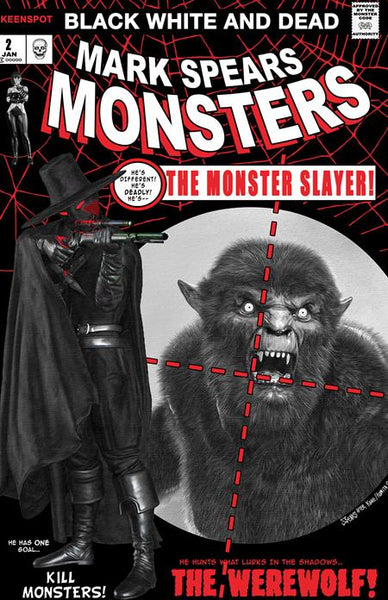 MARK SPEARS MONSTERS #2 4TH PTG BLACK WHITE & DEAD EDITION COVER PACK PRE-ORDER
