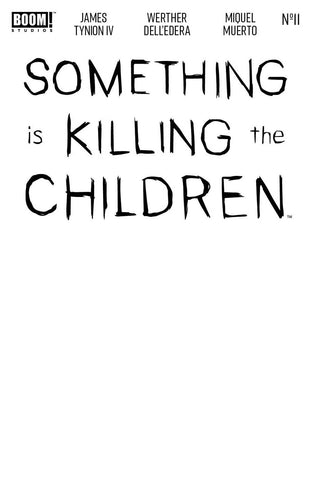 SOMETHING IS KILLING THE CHILDREN - BLANK VARIANT COVER LOT - 6 BOOKS