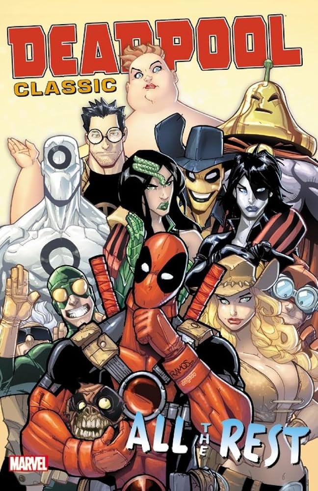 DEADPOOL CLASSICS VOL 15 ALL THE REST TPB