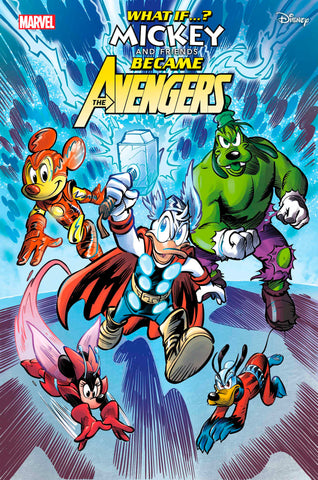 MARVEL & DISNEY: WHAT IF...? MICKEY & FRIENDS BECAME THE AVENGERS #1 COVER A