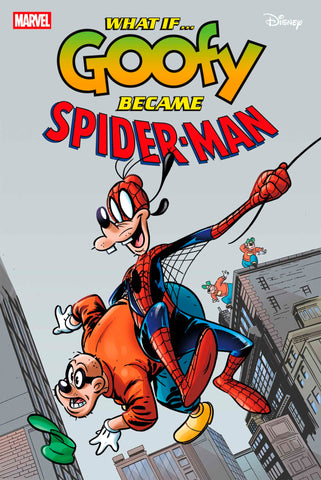 MARVEL & DISNEY: WHAT IF...? GOOFY BECAME SPIDER-MAN #1 COVER A