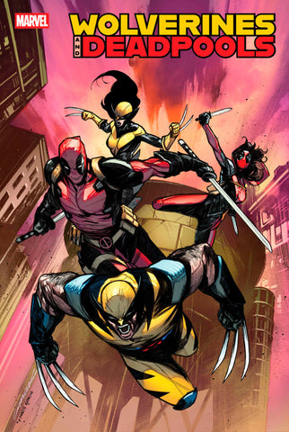 WOLVERINES & DEADPOOLS #1 COVER A