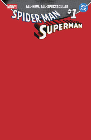 MARVEL DC SPIDER-MAN SUPERMAN #1 BLANK VARIANT COVER