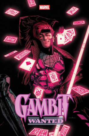 GAMBIT: WANTED #1 COVER PACK PRE-ORDER