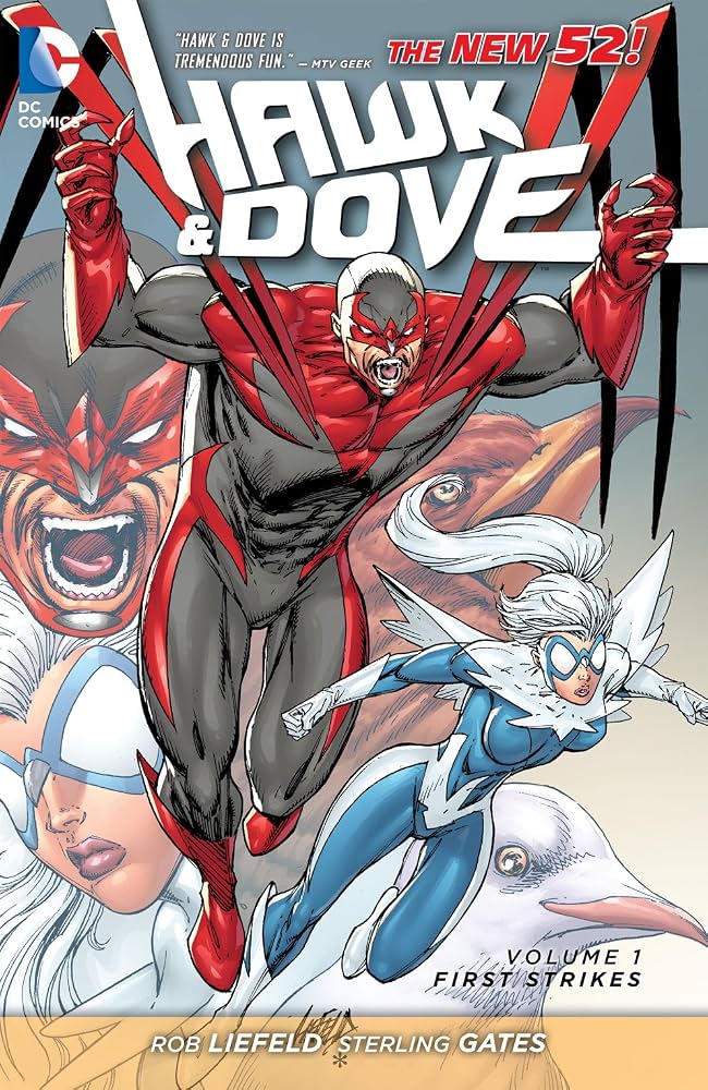 HAWK & DOVE VOL 1 FIRST STRIKES TPB ROB LIEFELD COVER