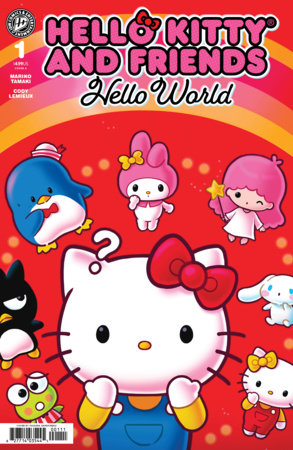 Hello Kitty and Friends: Hello World! #1 COVER PACK PRE-ORDER