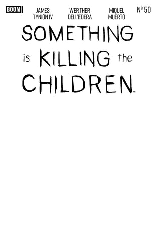 Something is Killing the Children #50 D Blank Sketch Variant