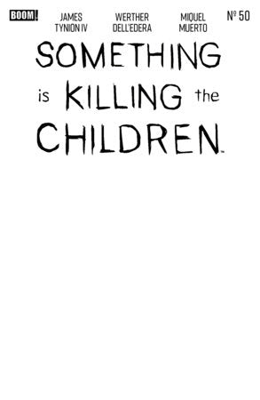 Something is Killing the Children #50 COVER PACK PRE-ORDER