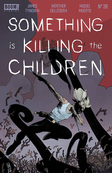 SOMETHING IS KILLING THE CHILDREN #36 PRE-ORDER