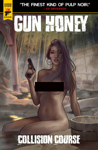 GUN HONEY COLLISION COURSE #2 CVR E ROBECK NUDE BAGGED VARIANT