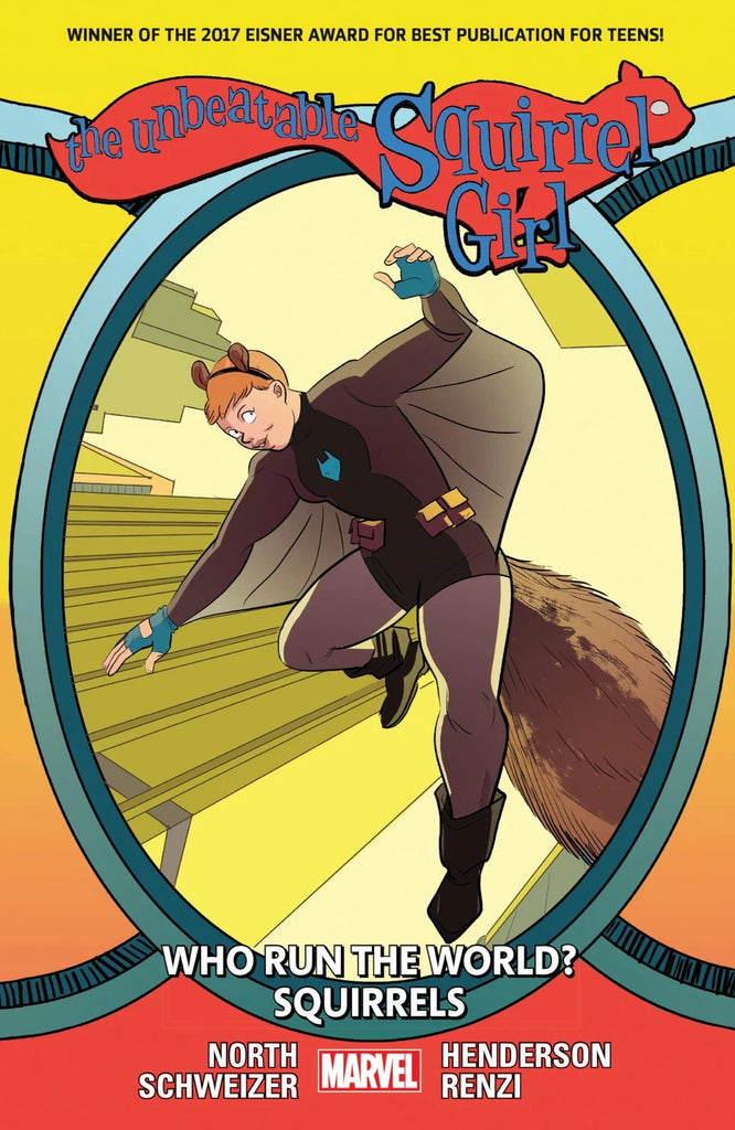 UNBEATABLE SQUIRREL GIRL VOL 6 WHO RUN THE WORLD? SQUIRRELS