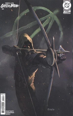 ABSOLUTE GREEN ARROW #4 - 1:25 VARIANT - MID-GRADE
