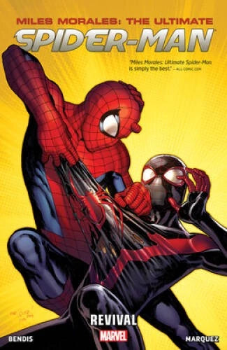 MILES MORALES THE ULTIMATE SPIDER-MAN VOL 01 REVIVAL TPB