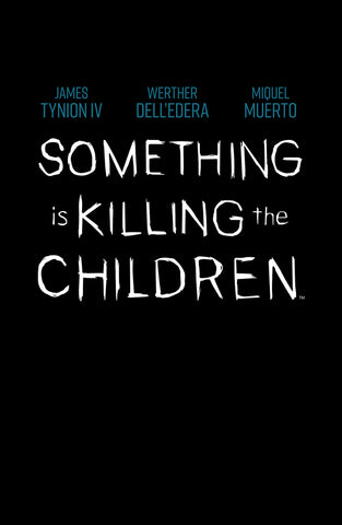 SOMETHING IS KILLING THE CHILDREN #0 CVR C POLYBAGGED INTERMIX