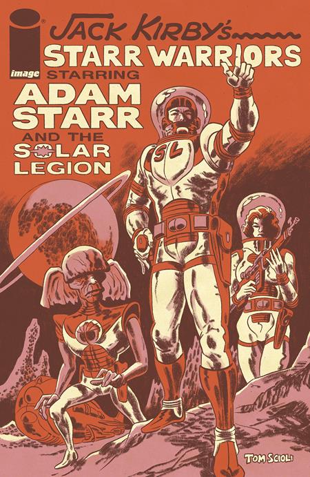 JACK KIRBYS STARR WARRIORS THE ADVENTURES OF ADAM STARR AND THE SOLAR LEGION PRE-ORDER