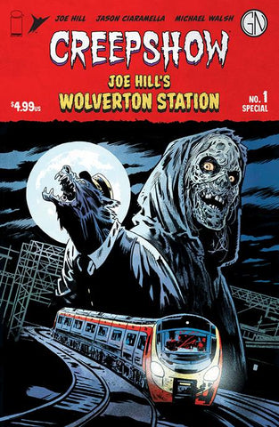 CREEPSHOW JOE HILLS WOLVERTON STATION PRE-ORDER