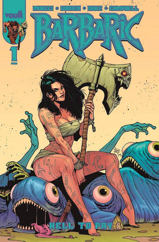 BARBARIC HELL TO PAY #1 - 1:10 HOWELL VARIANT